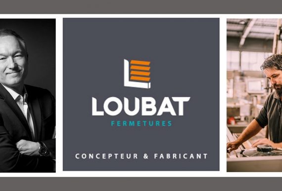 #Sortie : LOUBAT Fermetures rejoint le groupe ESTÉMI (marques Ouvêo / Provélis)